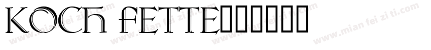 Koch Fette字体转换